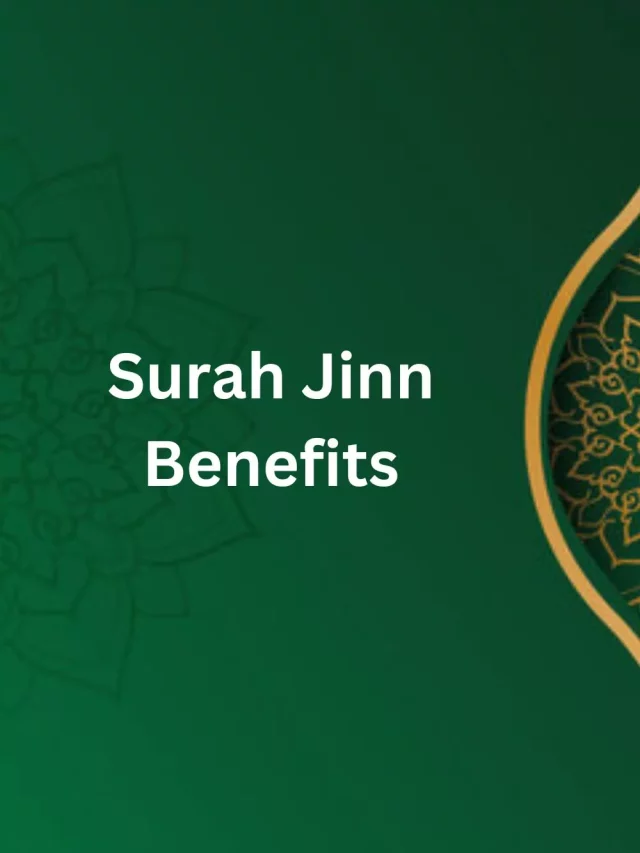 Surah Jinn Benefits Onlyislamway