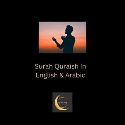 Surah Quraish In English & Arabic