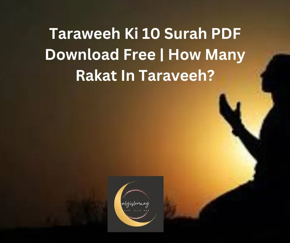 Taraweeh Ki 10 Surah PDF Download Free How Many Rakat In Taraveeh