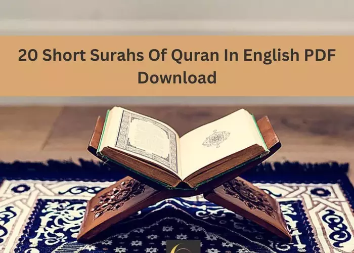 20 Short Surahs Of Quran In English PDF Download