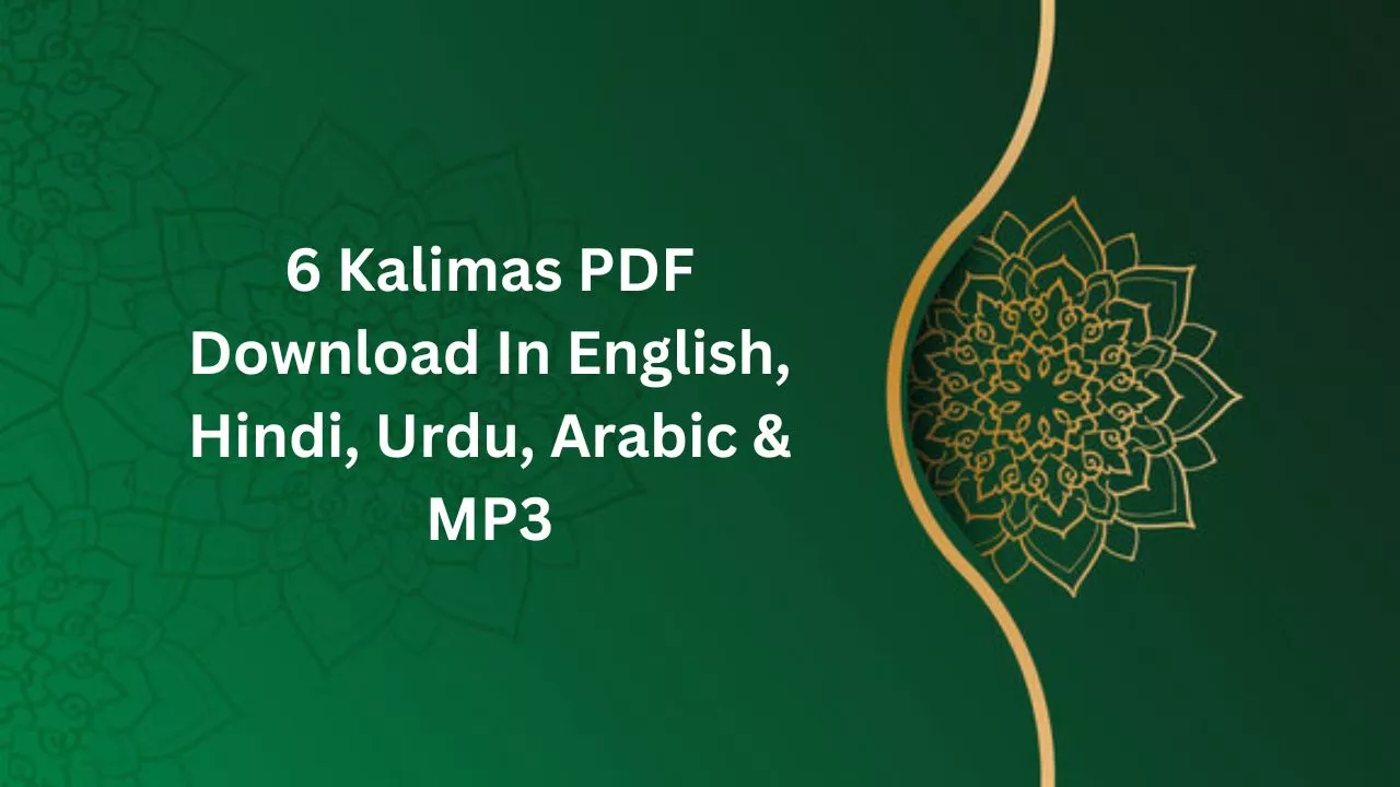 6 Kalimas PDF Download In English, Hindi, Urdu, Arabic & MP3