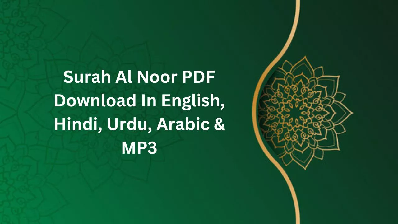 Surah Al Noor PDF Download In English, Hindi, Urdu, Arabic & MP3