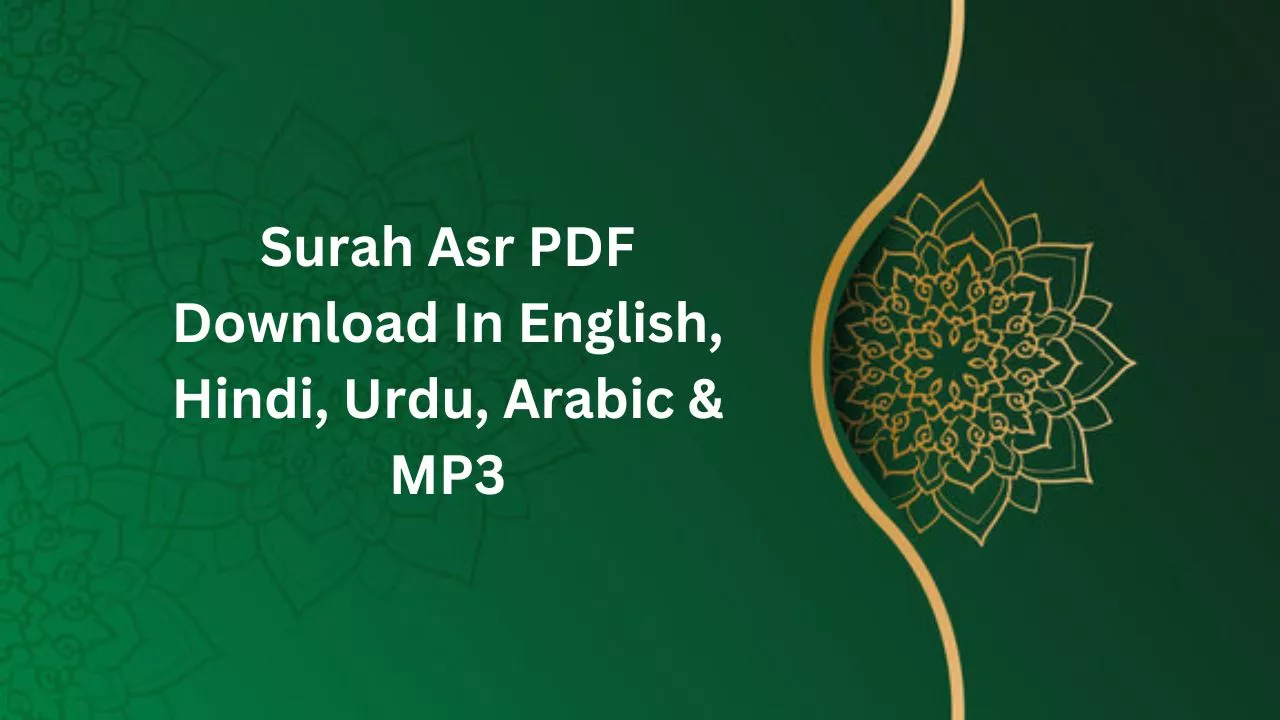 Surah Asr PDF Download In English, Hindi, Urdu, Arabic & MP3