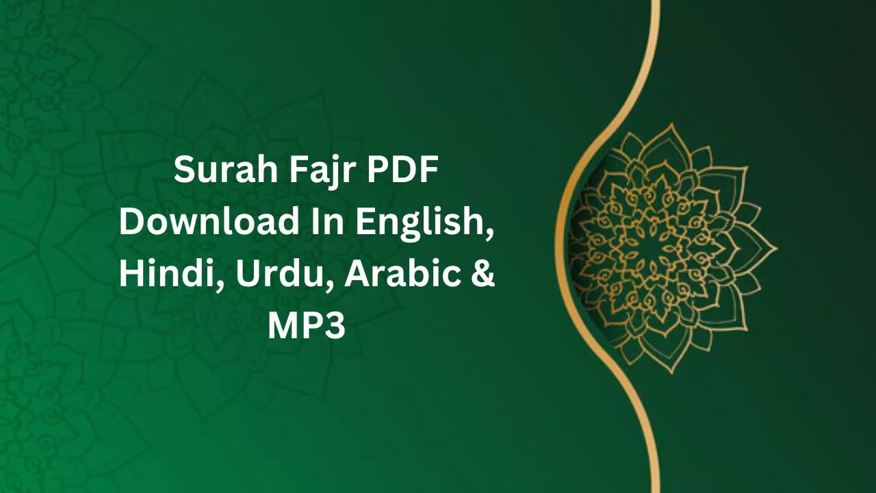 Surah Fajr PDF Download In English, Hindi, Urdu, Arabic & MP3