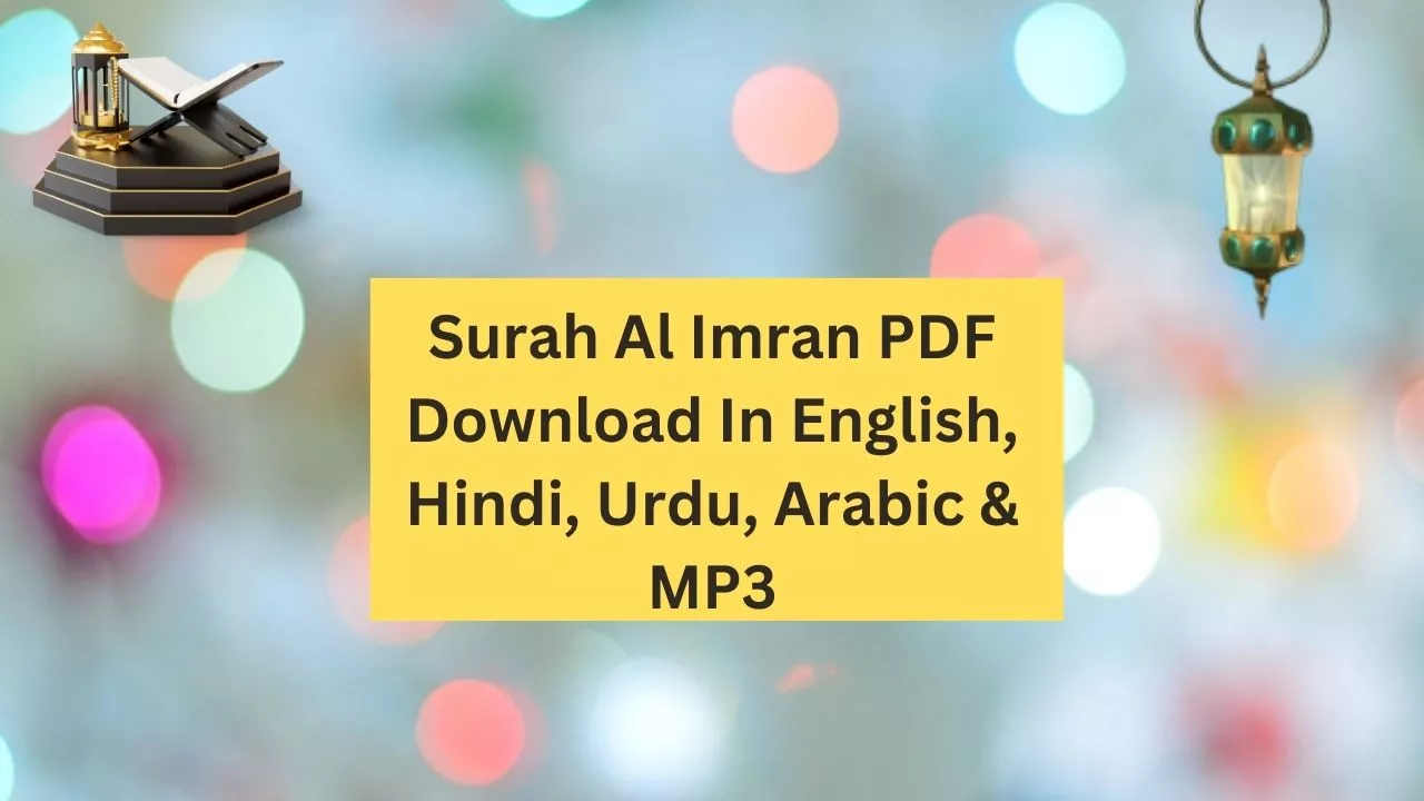 Surah Al Imran PDF Download In English, Hindi, Urdu, Arabic & MP3
