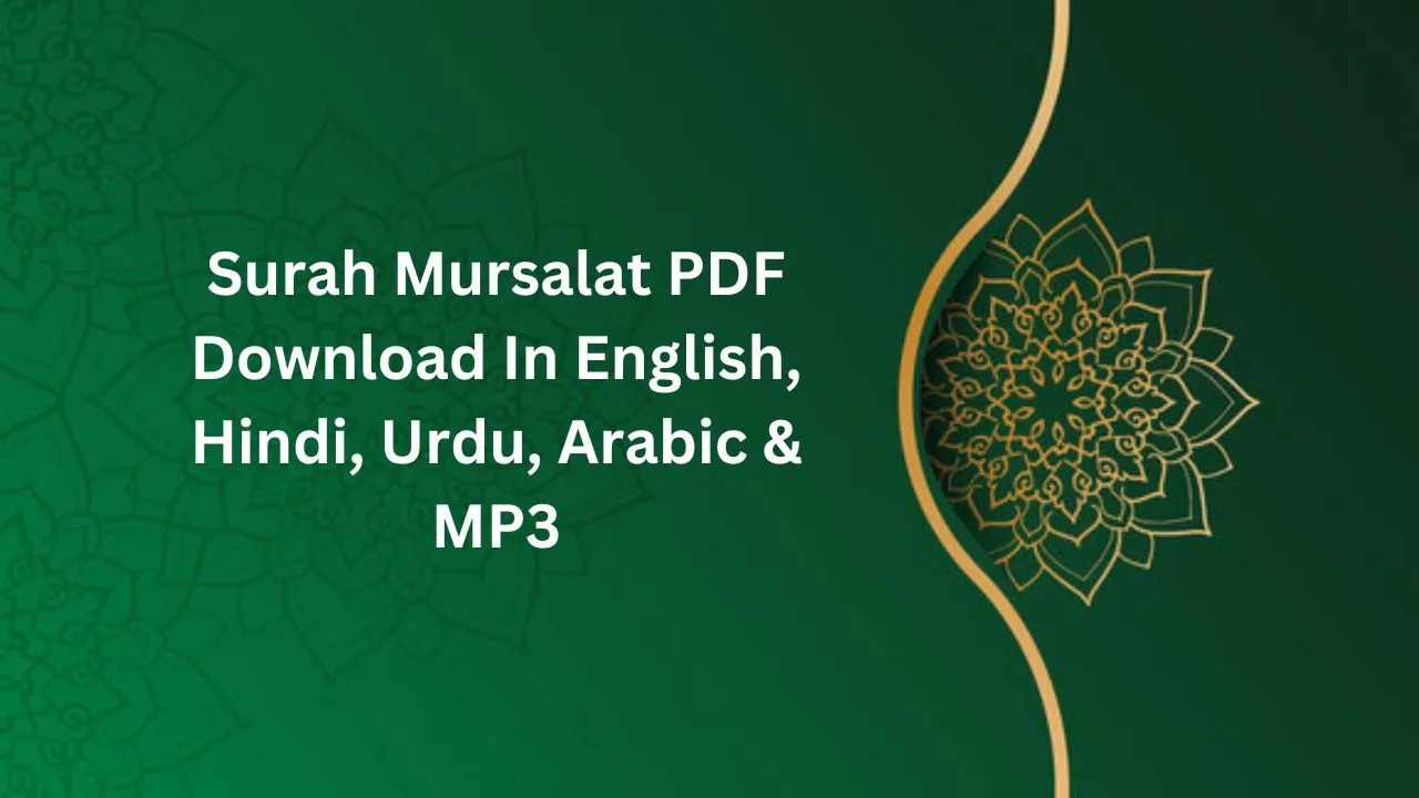 Surah Mursalat PDF Download In English, Hindi, Urdu, Arabic & MP3