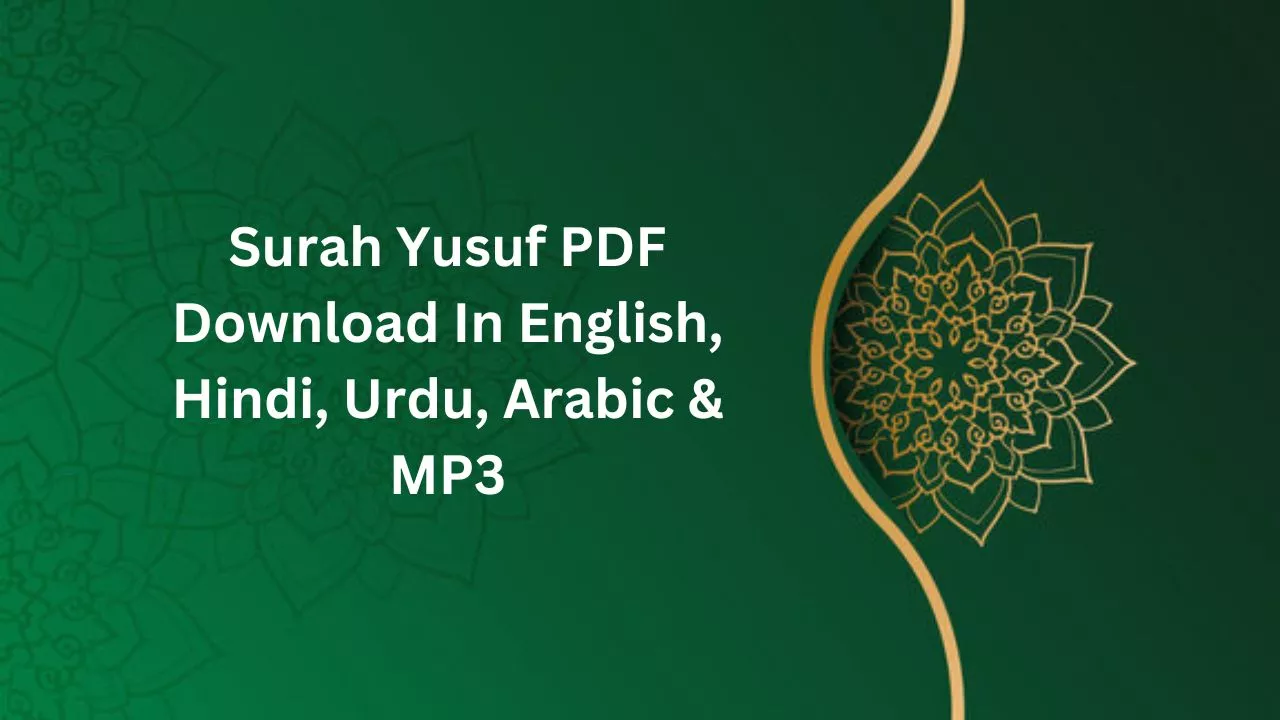 Surah Yusuf PDF Download In English, Hindi, Urdu, Arabic & MP3