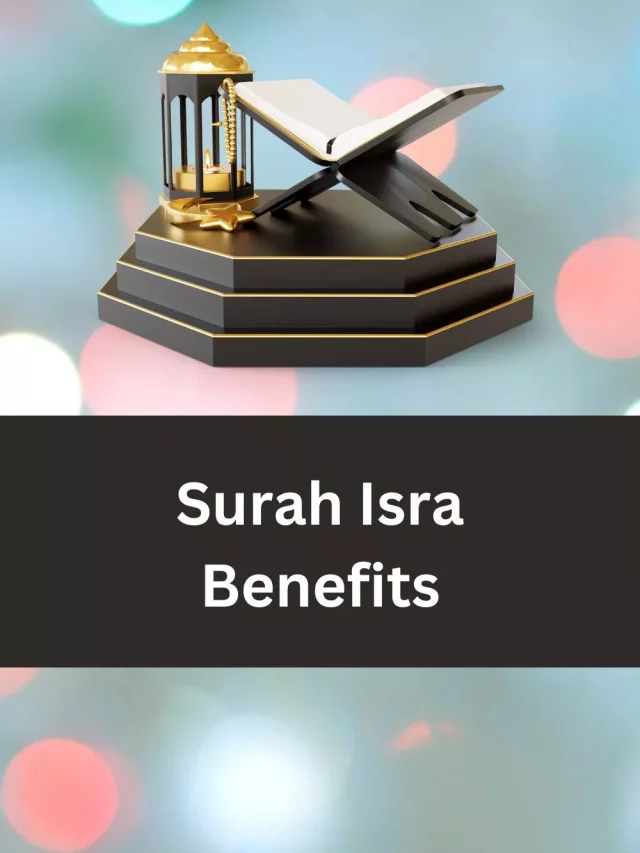 Surah Isra benefits