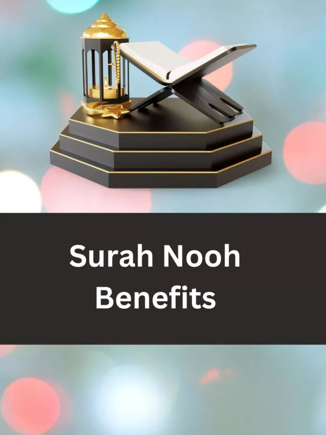 Surah Nooh benefits