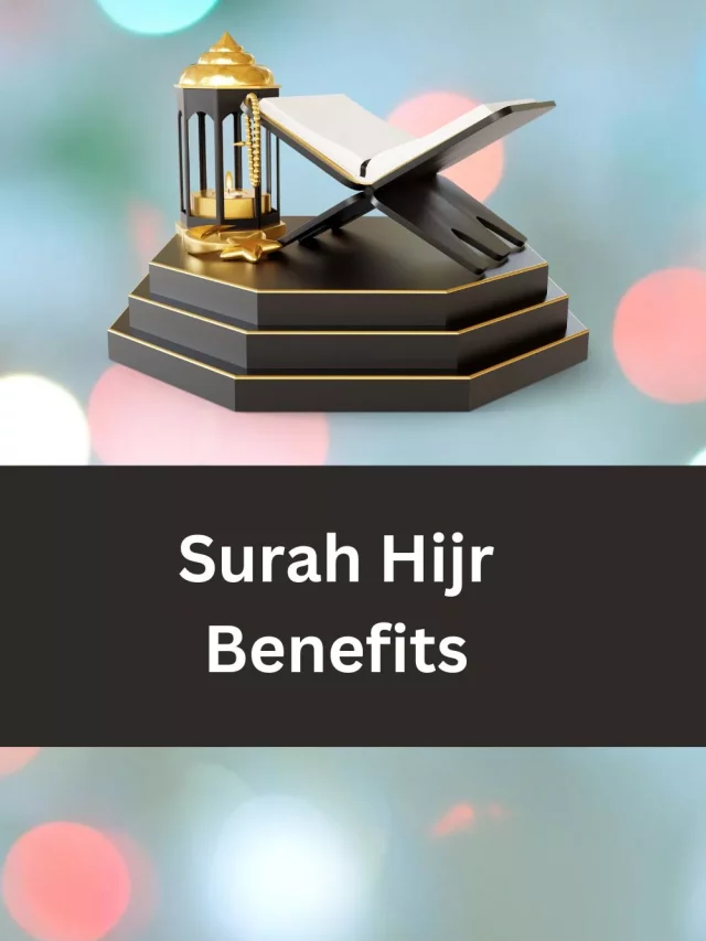Surah Hijr benefits
