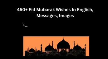 450+ Eid Mubarak Wishes In English, Messages, Images