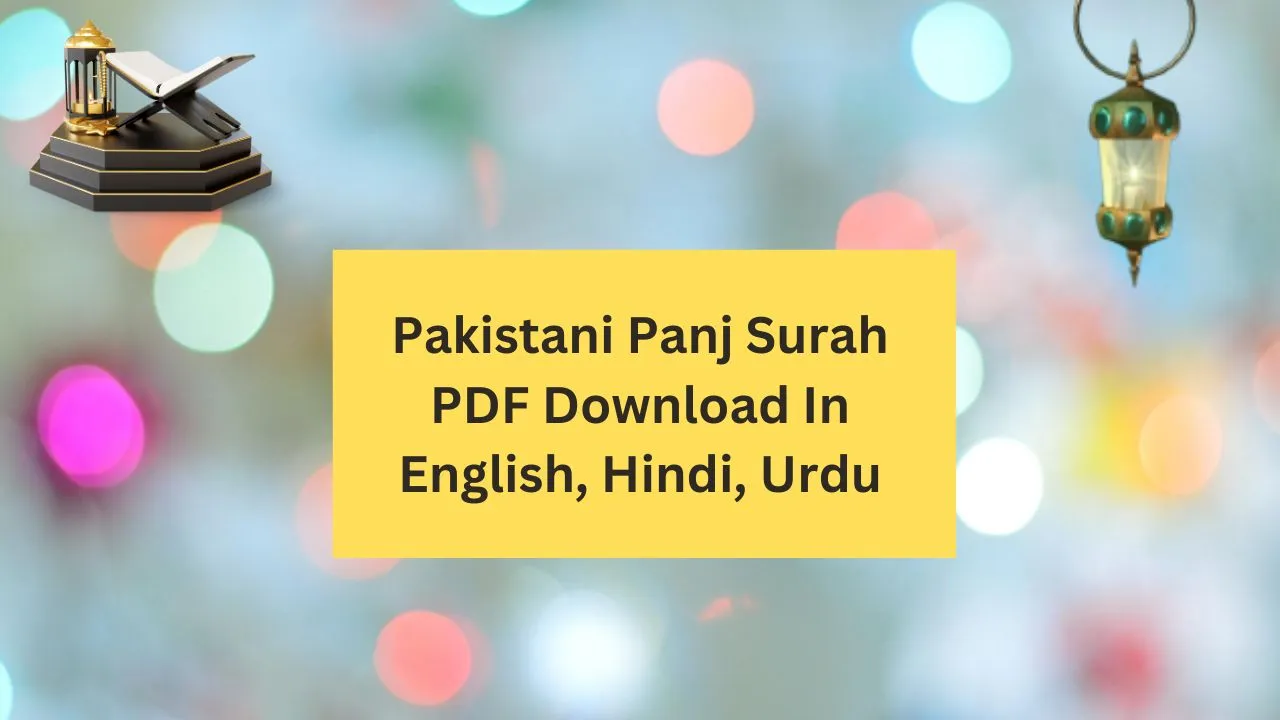 Pakistani Panj Surah PDF Download In English, Hindi, Urdu