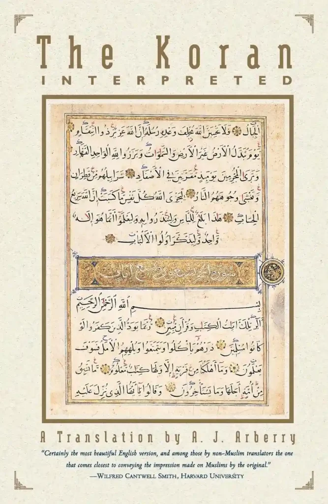 The Koran Interpreted (Arthur J. Arberry)